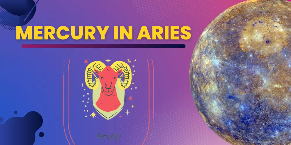 Mercury in Aries